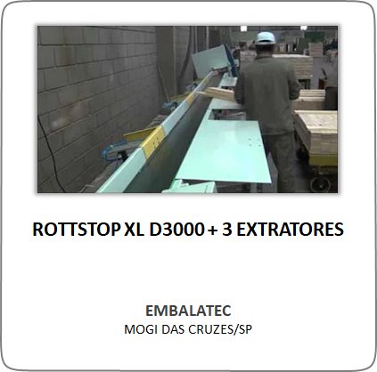 RottStop XL D3000 + 3 Extratores – Embalatec – Mogi das Cruzes/SP